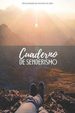 Cuaderno de senderismo: Es un diario que permite registrar excursiones y caminatas - Formato 16 x 23 cm con 102 páginas - Es el cuaderno ideal para los amantes del senderismo y excursionismo