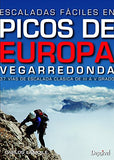 Picos de Europa, escaladas fáciles. Vegarredonda (Guias De Escalada)