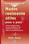Guía de Bolsillo. NUDOS REALMENTE ÚTILES PASO A PASO (Guia De Bolsillo)