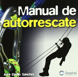 Manual de autorrescate (2ª ed.) (Manuales (desnivel))
