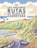 Las mejores rutas del mundo por carretera (Viaje y aventura)