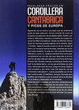 Escaladas fáciles en Cordillera Cantábrica y Picos de Europa. 42 vías de escalada clásica del III al V grado